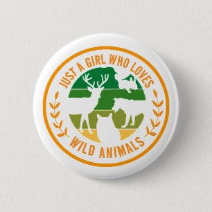 Gewoon een meisje dat houdt van wilde dieren cadea ronde button 5,7 cm