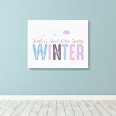 Gewoon een meisje dat houdt van winter Schattigee  Canvas Afdruk (Insitu (Houten vloer))