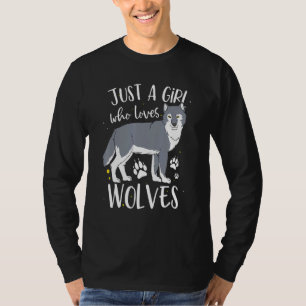 Gewoon een meisje dat houdt van wolven vrouwen t-shirt