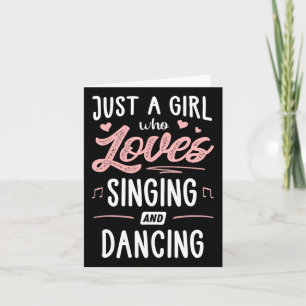 Gewoon een meisje dat houdt van zingen en dansen C Kaart