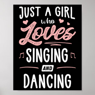 Gewoon een meisje dat houdt van zingen en dansen C Poster
