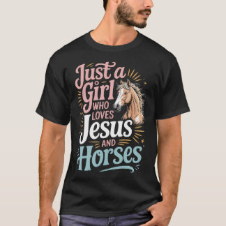 Gewoon Een Meisje Dat Jezus En Paarden Liefheeft T-shirt