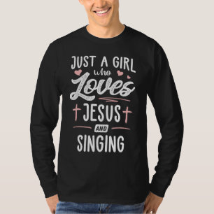 Gewoon Een Meisje Dat Jezus Liefheeft En Zingt Cad T-shirt