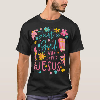 Gewoon Een Meisje Dat Jezus Liefheeft Religieus Ch T-shirt