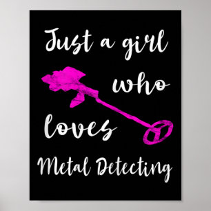 Gewoon een meisje dat metaaldetectie leuk vindt De Poster