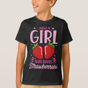 Gewoon een meisje dat van aardbeien houdt, zoete a t-shirt