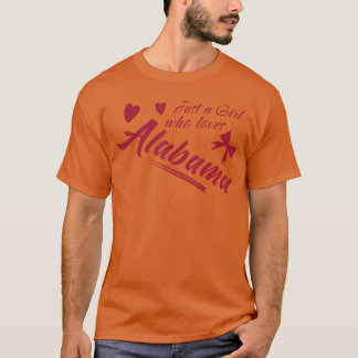 Gewoon een meisje dat van Alabama houdt Vrouwen en T-shirt