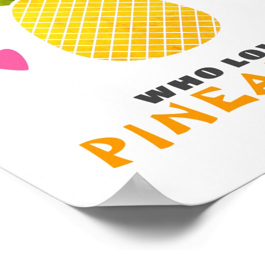 Gewoon een meisje dat van ananassen houdt poster (Hoek)