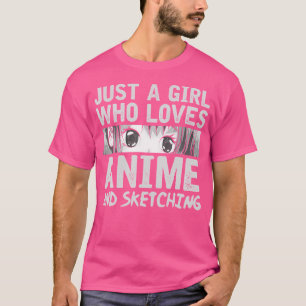 Gewoon een meisje dat van Anime houdt en Kawaii A T-shirt