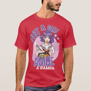 Gewoon een meisje dat van Anime houdt en Ramen Jap T-shirt