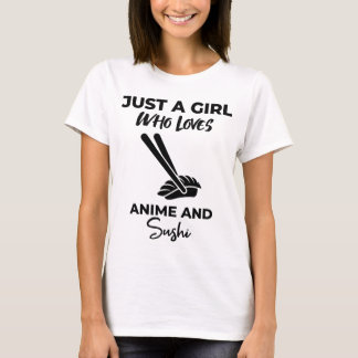 Gewoon een meisje dat van Anime houdt en Sushi T-shirt