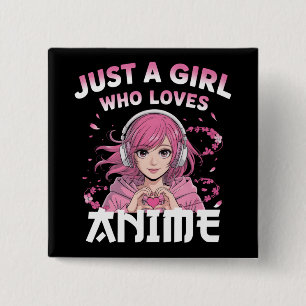 Gewoon een meisje dat van anime houdt vierkante button 5,1 cm