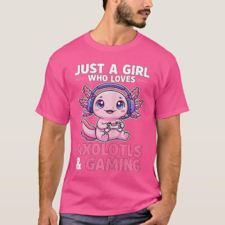 Gewoon een meisje dat van Aolotls en gamen houdt C T-shirt