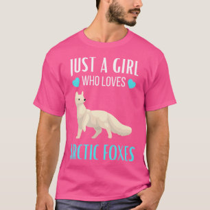 Gewoon een meisje dat van Arctic Foxes houdt, vult T-shirt
