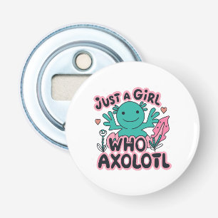 gewoon een meisje dat van Axolotl houdt Button Flesopener