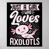 Gewoon een meisje dat van Axolotls Kawaii houdt Poster (Voorkant)
