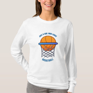 gewoon een meisje dat van basketbal houdt t-shirt
