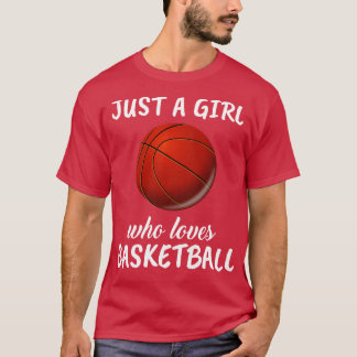 Gewoon een meisje dat van Basketball houdt T-shirt