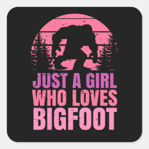 Gewoon een meisje dat van Bigfoot Sasquatch houdt Vierkante Sticker