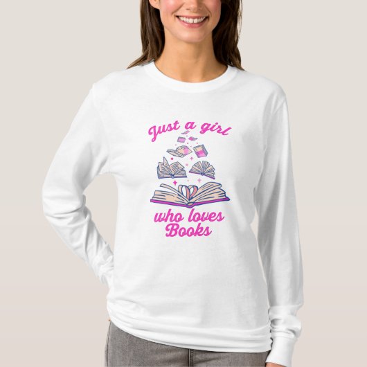 gewoon een meisje dat van Books houdt T-shirt (Voorkant)