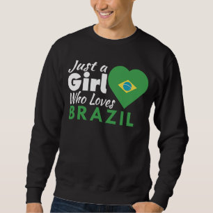 Gewoon een meisje dat van Braziliaanse Souvenirs h Trui