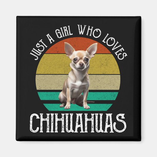 Gewoon een meisje dat van Chihuahuas houdt Magneet (Voorkant)