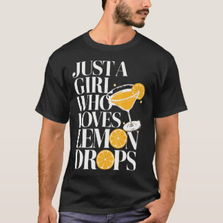Gewoon Een Meisje Dat Van Citroen Drops Cocktail M T-shirt