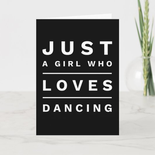 Gewoon een meisje dat van dansen houdt kaart (Voorkant)