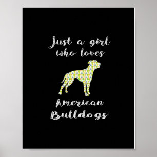 Gewoon een meisje dat van de Amerikaanse Bulldog P Poster