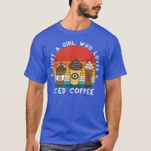 Gewoon een meisje dat van de gehakte koffie houdtI T-shirt