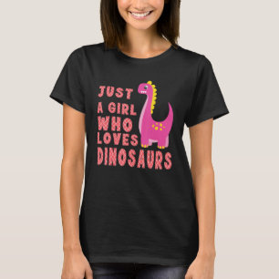 Gewoon een meisje dat van Dinosauriërs houdt Dinos T-shirt