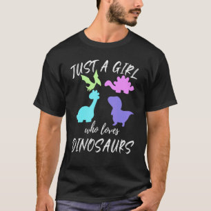 Gewoon een meisje dat van Dinosauriërs houdt Dinos T-shirt