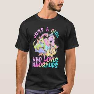 Gewoon een meisje dat van Dinosauriërs houdt... T-shirt