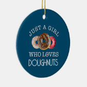 Gewoon een meisje dat van Doughnuts houdt Keramisch Ornament (Rechts)