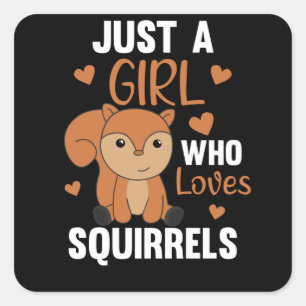 Gewoon een meisje dat van eekhoorntjes houdt vierkante sticker