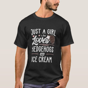 Gewoon een meisje dat van egel houdt en ijsschuimv t-shirt