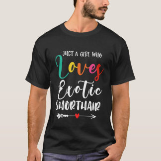 Gewoon een meisje dat van Exotic Shorthair kattenm T-shirt