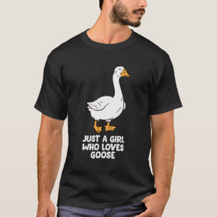 Gewoon een meisje dat van ganzen Schattigee ganzen T-shirt