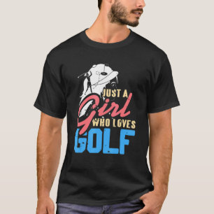 Gewoon een meisje dat van Golf  Golfer Cadeau houd T-shirt