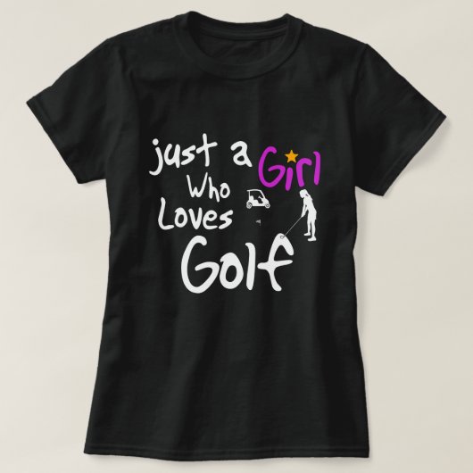 Gewoon een meisje dat van Golf houdt T-shirt (Design voorkant)