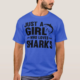 Gewoon een meisje dat van haaien houdtFunny Shark  T-shirt