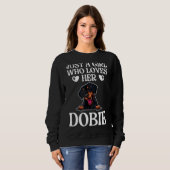 Gewoon een meisje dat van haar Dobie Doberman Pins Trui (Voorkant volledig)
