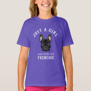 Gewoon een meisje dat van haar Frenchie houdt T-shirt