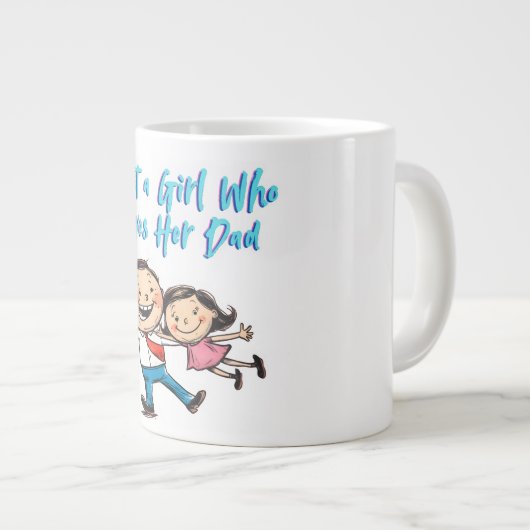 Gewoon een meisje dat van haar vader Mok houdt (Voorkant rechts)