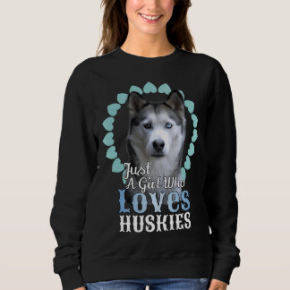 Gewoon een meisje dat van Huskies houdt, die Husky Trui