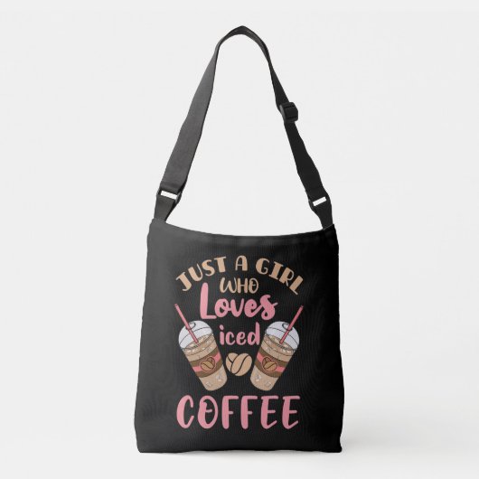 Gewoon een meisje dat van iced koffie houdt crossbody tas (Voorkant)