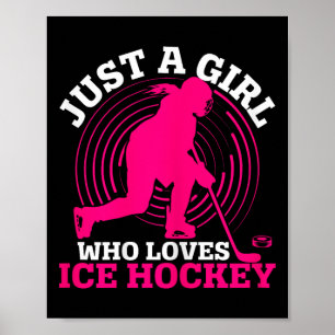 Gewoon Een Meisje Dat Van IJshockey Houdt Meisjes Poster