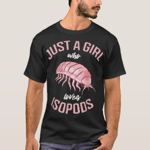 Gewoon een meisje dat van Isopods houdt, Isopod Lo T-shirt