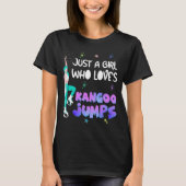 Gewoon een meisje dat van Kangoo JPompen houdt T-shirt (Voorkant)