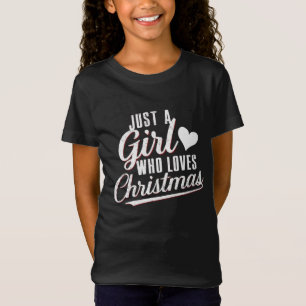 Gewoon een meisje dat van Kerstmis houdt T-shirt